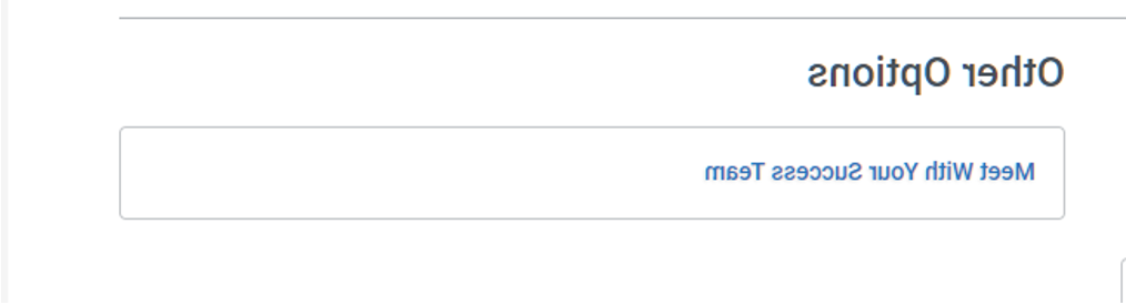 screenshot - other options - meet with your success team